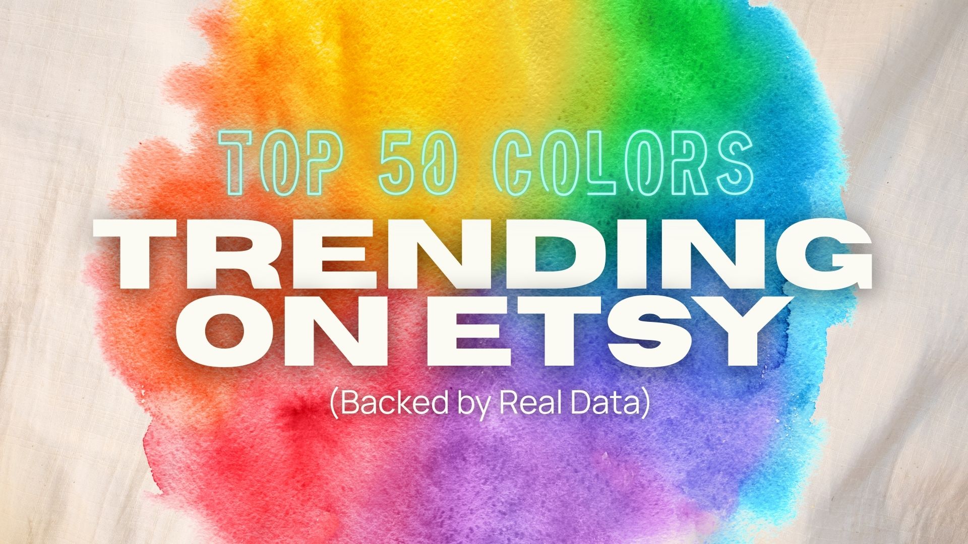 50 Most Popular Colors on Etsy in 2025 (Backed by Real Data)